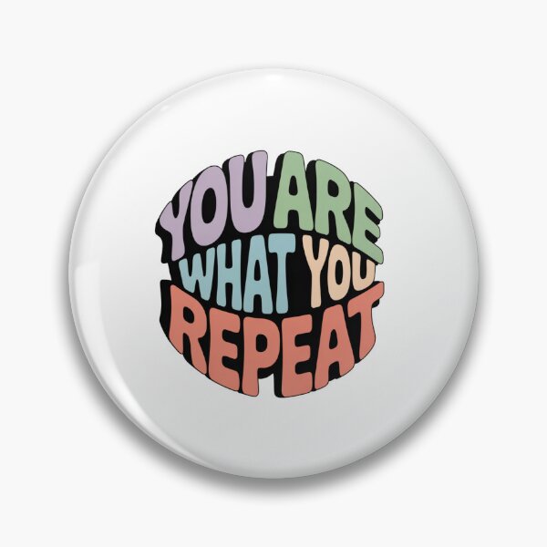 Item preview, You Are What You Repeat – Colorful Habit Building Quote designed and sold by ArtByYunus.