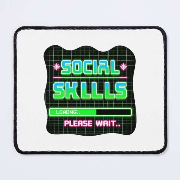 Item preview, Social Skills – Fun and Relatable Quote Design designed and sold by Rank Sol.