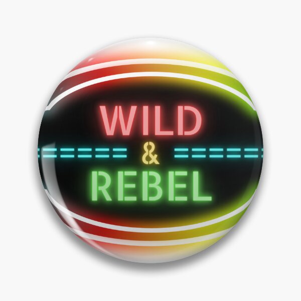Item preview, WILD AND REBEL designed and sold by dedesuperman.