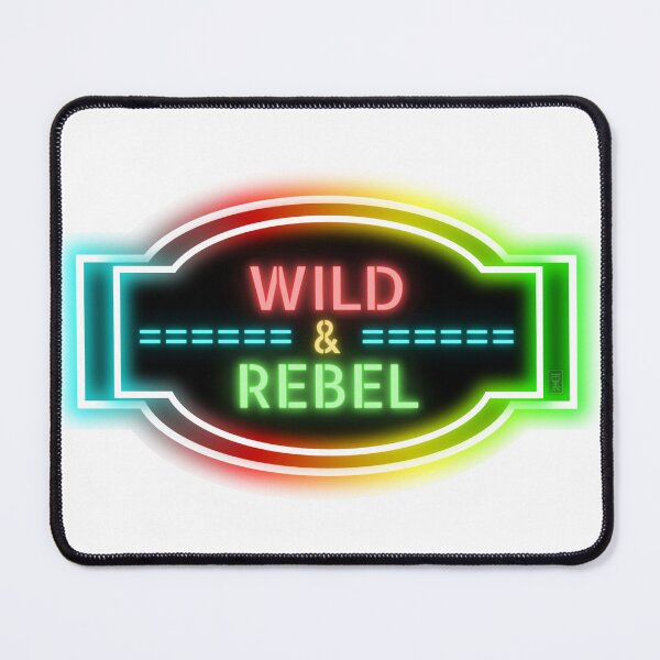 Item preview, WILD AND REBEL designed and sold by dedesuperman.