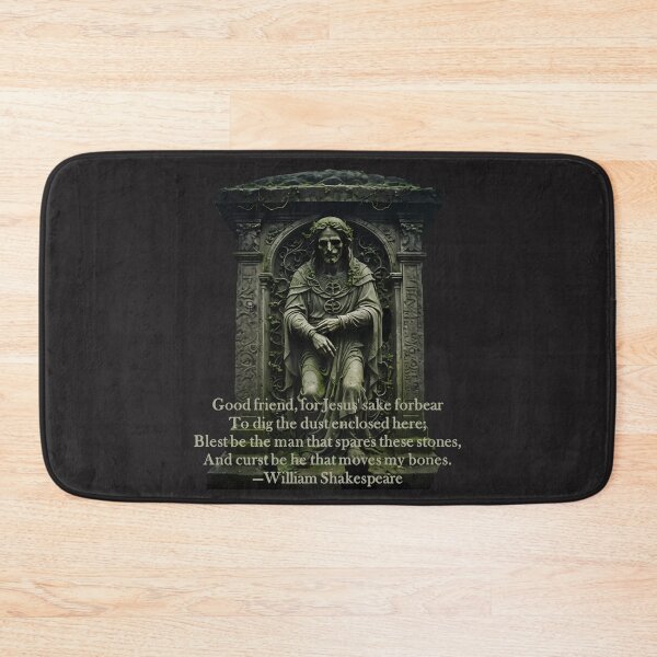 Item preview, And Curst Be He That Moves My Bones Shakespearean Quote designed and sold by taiche.