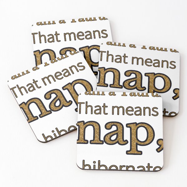 Item preview, I Am A Taurus That Means I Nap I Hibernate designed and sold by TheIconSmith.