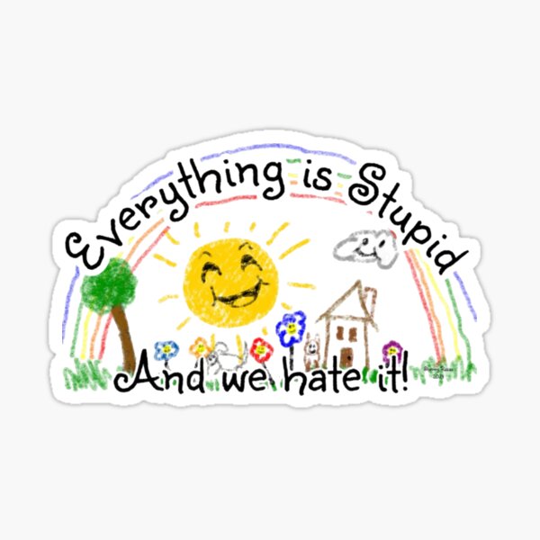 Item preview, Everything is stupid designed and sold by srozas.
