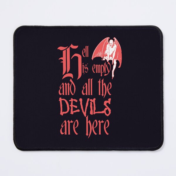 Item preview, Hell Is Empty And All The Devils Are Here Red Text designed and sold by taiche.