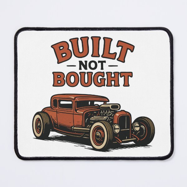 Item preview, Built Not Bought, Hot Rod Pride for True Wrench Warriors designed and sold by Automotive Art by Greg.