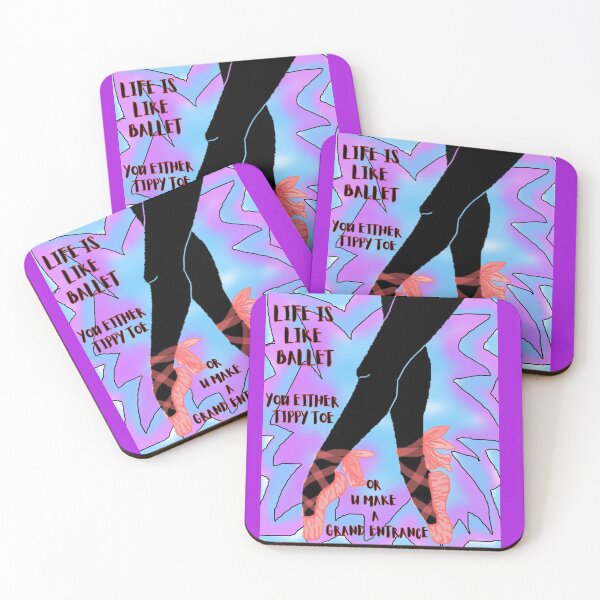Item preview, Life Is Like Ballet – Tippy Toe or Make an Entrance designed and sold by BulletKitty82.