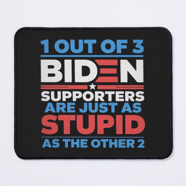 Item preview, Out of 3 Biden Supporters Funny Political Anti Sleepy Joe designed and sold by ConceptualVibes.