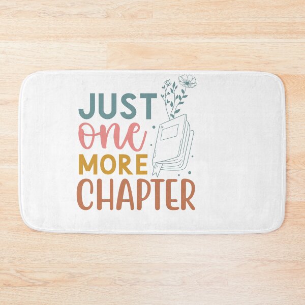 Item preview, Just One More Chapter – Relatable Book Lover Quote designed and sold by artcultreone.