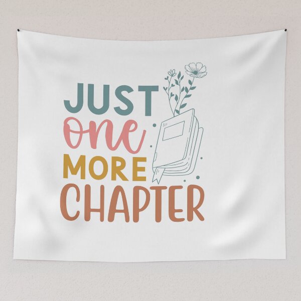 Item preview, Just One More Chapter – Relatable Book Lover Quote designed and sold by artcultreone.