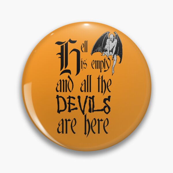 Item preview, Hell Is Empty And All The Devils Are Here Black Text designed and sold by taiche.