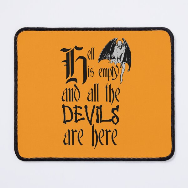 Item preview, Hell Is Empty And All The Devils Are Here Black Text designed and sold by taiche.