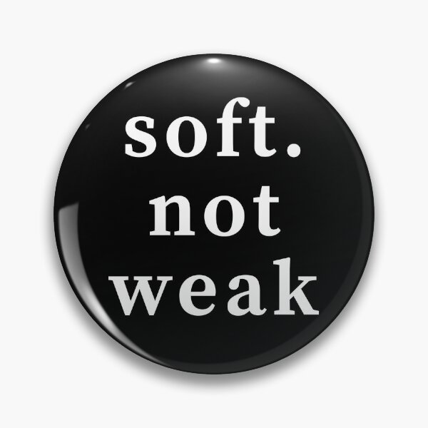 Item preview, Soft not Weak- Self Worth and Love quote T-Shirt designed and sold by Lucy with Anna.