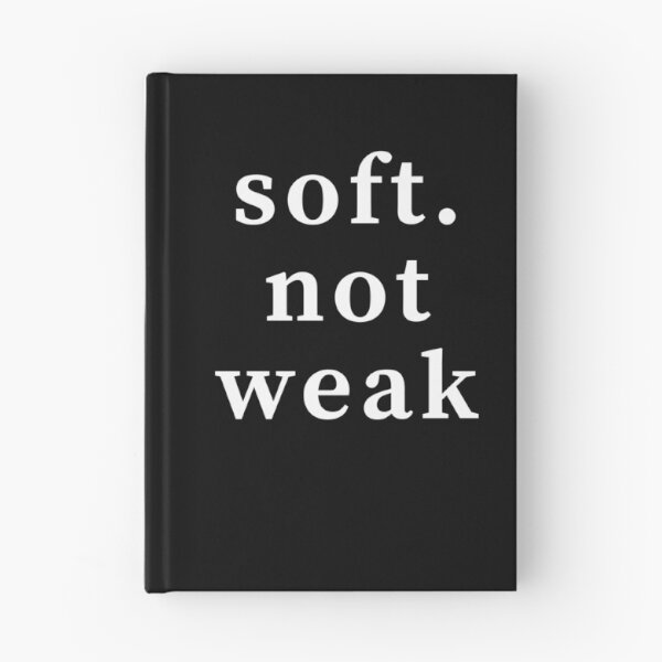 Item preview, Soft not Weak- Self Worth and Love quote T-Shirt designed and sold by Lucy with Anna.
