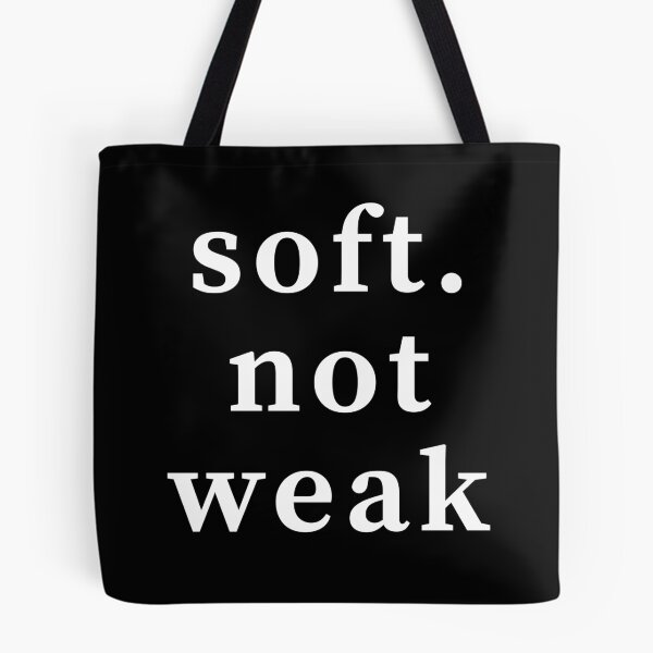 Item preview, Soft not Weak- Self Worth and Love quote T-Shirt designed and sold by Lucy with Anna.