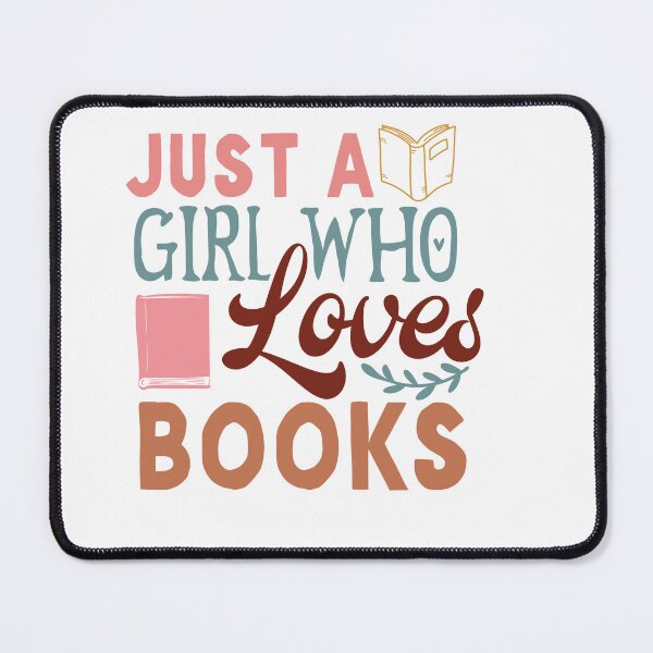 Item preview, Just a Girl Who Loves Books – Feminine Book Lover Quote designed and sold by artcultreone.