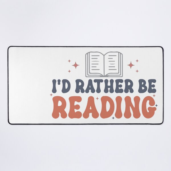 Item preview, I'd Rather Be Reading – Classic Book Lover Quote designed and sold by artcultreone.