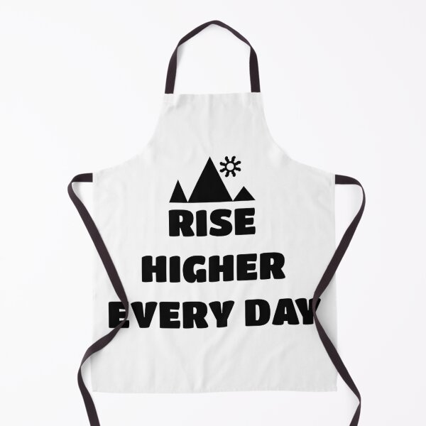 Item preview, Rise Higher Every Day designed and sold by mer-ONE.