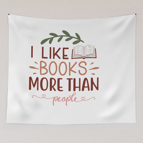 Item preview, I Like Books More Than People – Introvert Book Lover Quote designed and sold by artcultreone.
