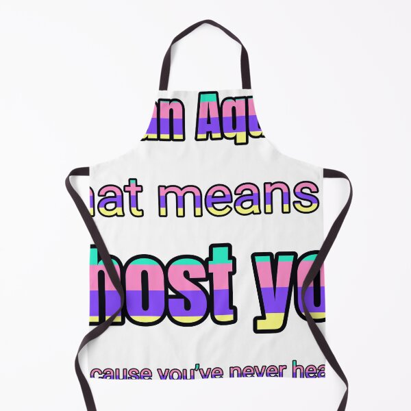 Item preview, I Am An Aquarius That Means Ill Ghost You For A Cause You’Ve Never Heard Of designed and sold by TheIconSmith.