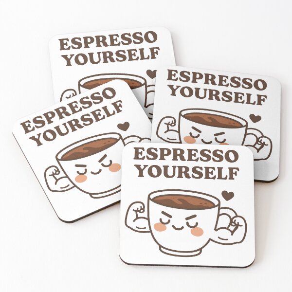 Item preview, Espresso Yourself designed and sold by Felt & Spoken.