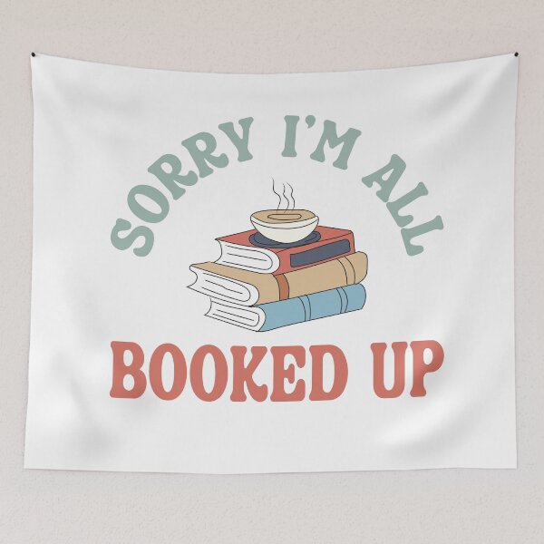 Item preview, Sorry, I’m All Booked Up – Funny Book Lover Quote designed and sold by artcultreone.