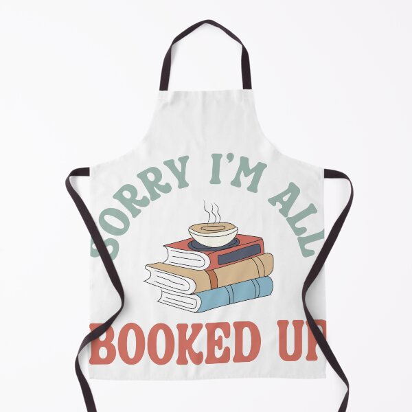 Item preview, Sorry, I’m All Booked Up – Funny Book Lover Quote designed and sold by artcultreone.