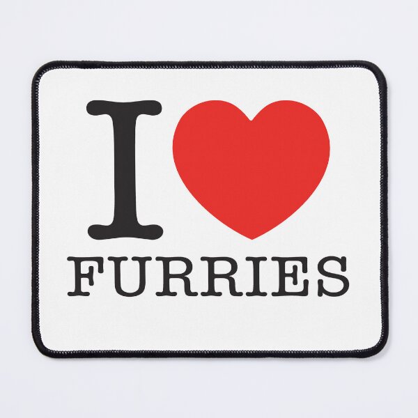 Item preview, I LOVE FURRIES designed and sold by shitpostee.