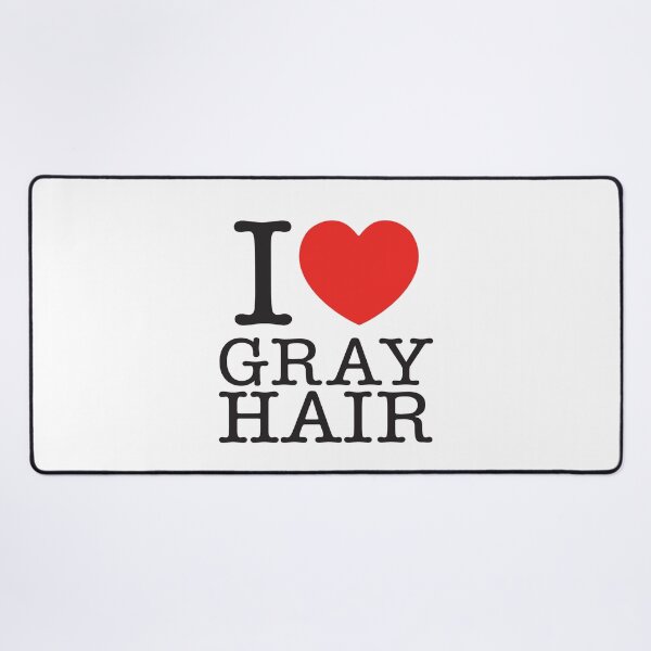 Item preview, I LOVE GRAY HAIR designed and sold by shitpostee.