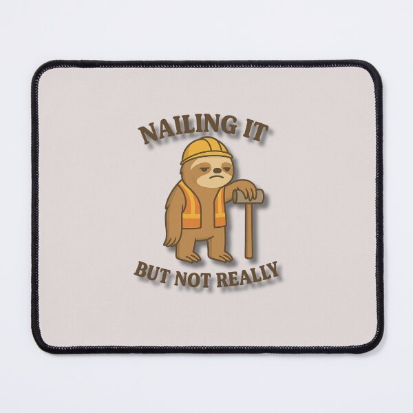 Item preview, Nailing It But Not Really – Funny Sloth Construction Worker Design designed and sold by konthai.familyart.