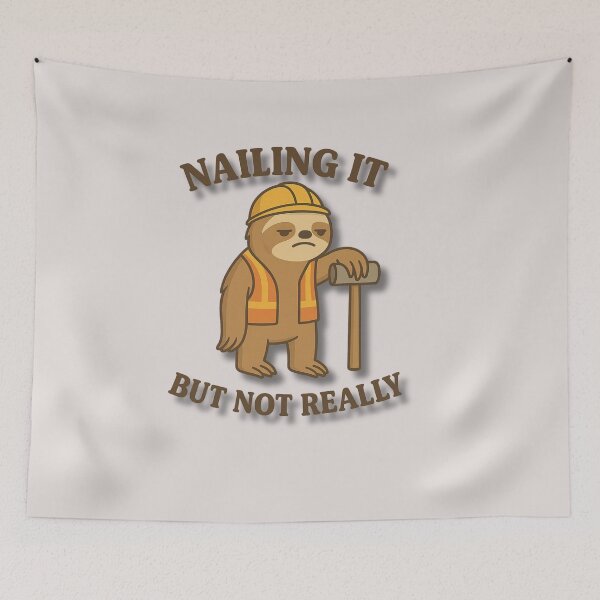 Item preview, Nailing It But Not Really – Funny Sloth Construction Worker Design designed and sold by konthai.familyart.