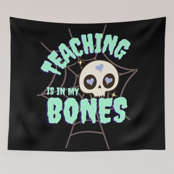 Item preview, Teaching Is In My Bones designed and sold by 2ndHndRebellion.