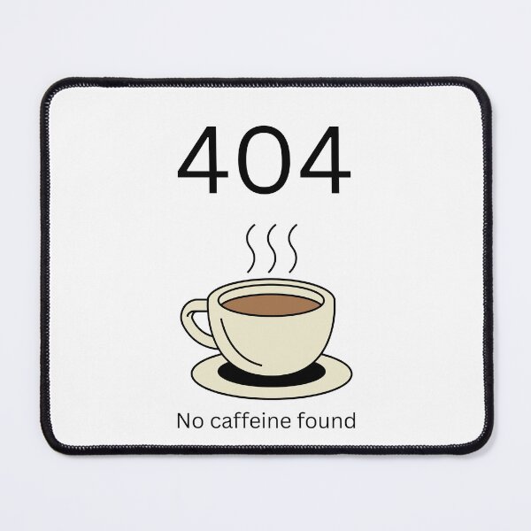 Item preview, 404 No caffeine found programming T Shirt designed and sold by thecodingcorner.