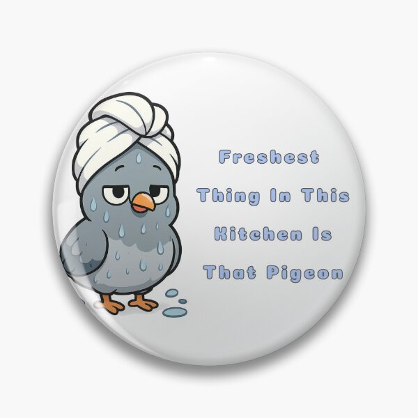 Item preview, Freshest Pigeon In All Of The Land designed and sold by WhimsyOfGreene.