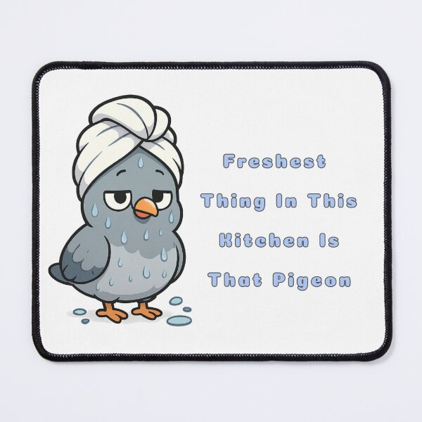 Item preview, Freshest Pigeon In All Of The Land designed and sold by WhimsyOfGreene.