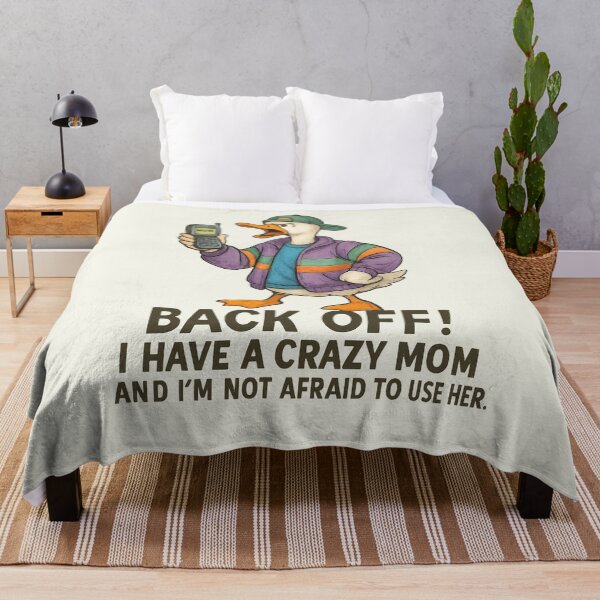 Item preview, Back Off I Have A Crazy Mom I'm Not Afraid Silly Goose Retro designed and sold by SunfullyYours.