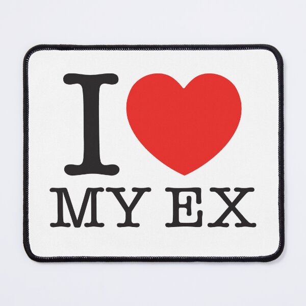 Item preview, I LOVE MY EX designed and sold by shitpostee.