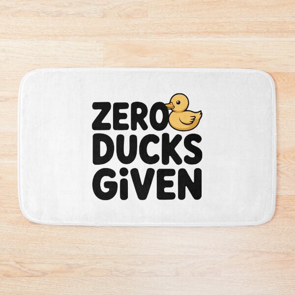 Item preview, Zero Ducks Given! Cute Duck Pun designed and sold by PMCreative.