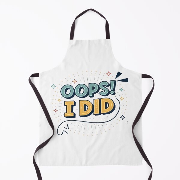 Item preview, Oops I Did. designed and sold by Ashraf23.