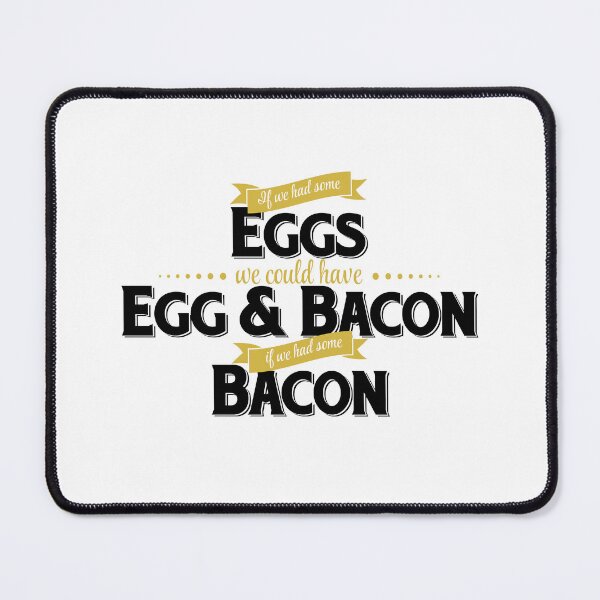 Item preview, Egg and Bacon Humorous Nonsense Saying designed and sold by GeeThang.