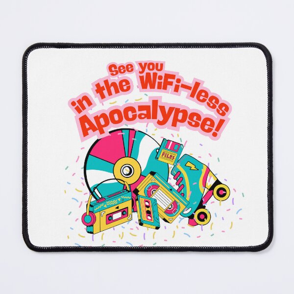 Item preview, WiFi-less Apocalypse – Cute Chaos & 90s Techitude. Perfect for those who survive chaos with charm, humor, and a pencil to rewind the tape. designed and sold by Aloor.