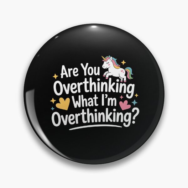 Item preview, Are You Overthinking What I`m Overthinking designed and sold by Redgiant87x.