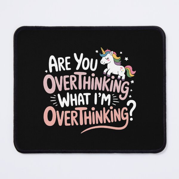 Item preview, Are You Overthinking What I`m Overthinking designed and sold by Redgiant87x.