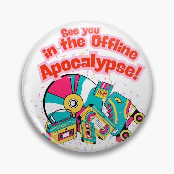 Item preview, Offline Apocalypse  Perfect for those who survive chaos with charm, humor, and a pencil to rewind the tape. designed and sold by Aloor.