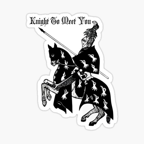 Item preview, Knight To Meet You designed and sold by EHUK78.