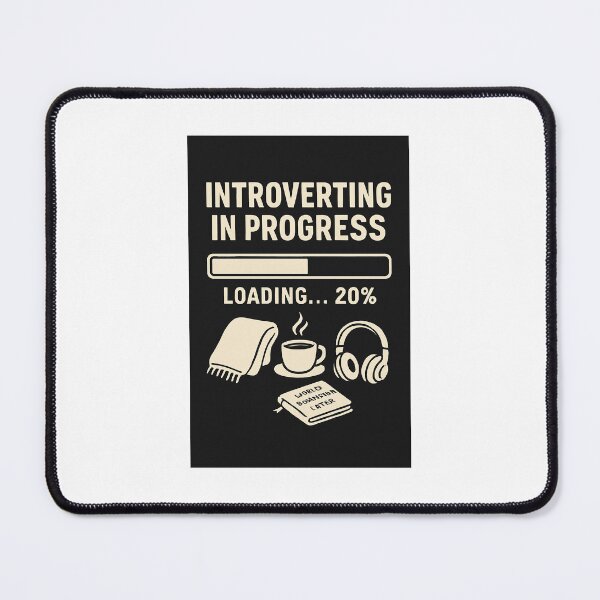 Item preview, Introverting in Progress – Funny Loading Bar designed and sold by Iyna456.