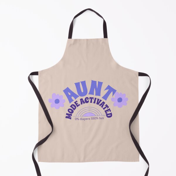 Item preview, Aunt Mode Activated 0% diapers 100% fun designed and sold by AJ Studios.