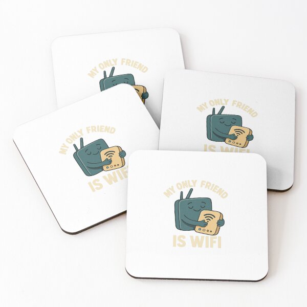 Item preview, My Only Friend is WiFi designed and sold by mesbahgaming.