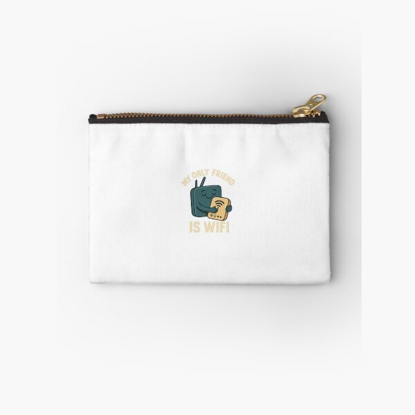 Item preview, My Only Friend is WiFi designed and sold by mesbahgaming.