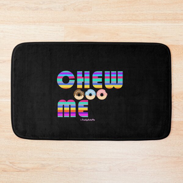 Item preview, Chew Me designed and sold by TrashyCutiePie.