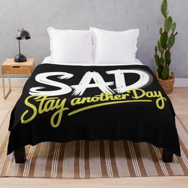Item preview, SAD - Stay Another Day designed and sold by 123ks.